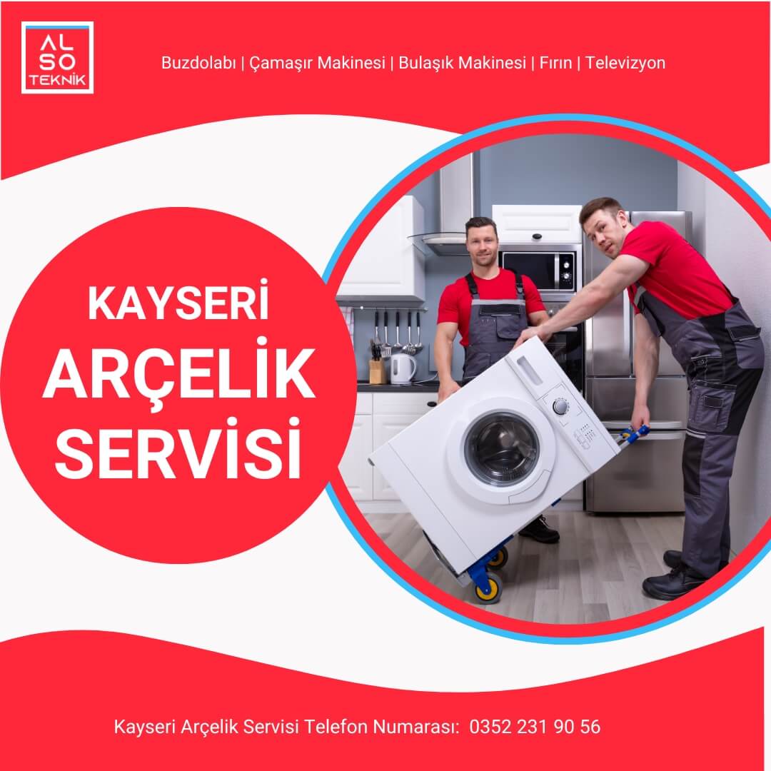 Arçelik Servisi Kayseri